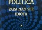 Política, Para Não Ser Idiota, Mário Sérgio Cortella, Renato Janine Ribeiro