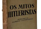 Os Mitos Hitleristas, Problemas da Alemanha Contemporânea, François Perroux, Edição de 1937