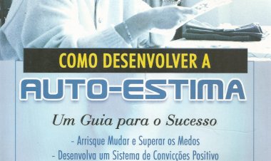 Compre aqui o Livro - Como Desenvolver a Auto-Estima - Um Guia para o Sucesso, Connie Palladino