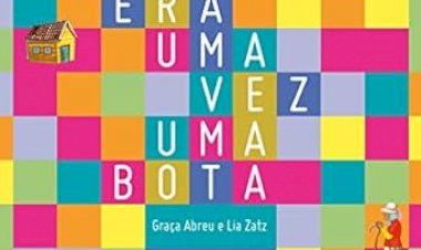 Era Uma vez uma Bota, Graça Abreu, Lia Zatz, Editora Biruta