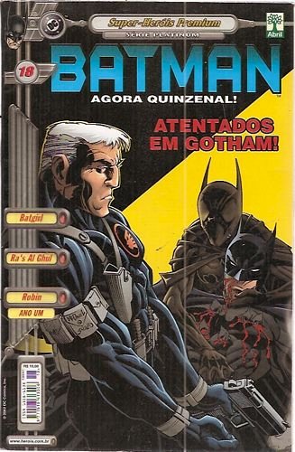 Compre aqui o Hq - Super-heróis Premium Batman 18 - Atentados Em Gotham